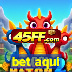 bet aqui